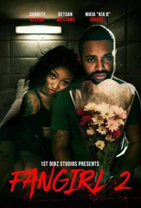 Фанатка 2 (фильм 2025)
