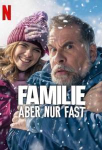 Почти семья (фильм 2025)