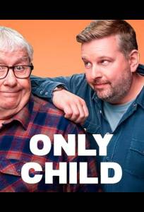 Единственный ребенок (сериал 2024)
